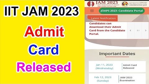 IIT JAM 2023 Admit Card Released  | IIT JAM Admit Card 2023 Download | MDE