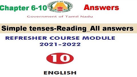 10th English refresher course module 2021 Answer KEY for chapter 6,7,8,9,10_10TH ENGLISH REFRESHER