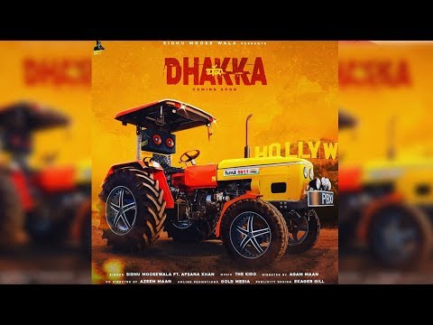 dhakka---sidhu-moose-wala-|-ft.-|-afsana-khan-|-the-kidd-|-new-punjabi-song-2019