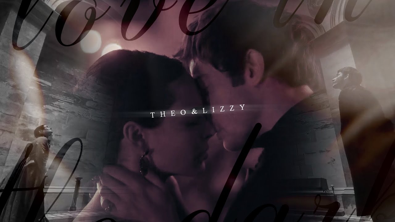Theo & Lizzy | Love In The Dark [The Buccaneers]