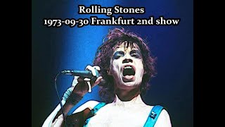 Rolling Stones - 1973-09-30 Frankfurt 2nd show (For Mick Taylor Fans #2)