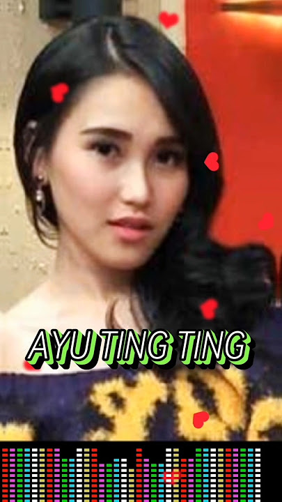 Tiada Kepastian Tanpa Kenyataan ❤️Ayu Ting Ting ❤️ Dian Piesesha