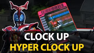 TẤT TẦN TẬT VỀ CLOCK UP VÀ HYPER CLOCK UP (Kamen Rider Kabuto) - Lờ Đờ