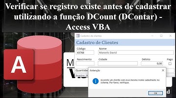 Verificar se Registro Existe Antes de Cadastrar Utilizando a Função DCount - Microsoft Access VBA