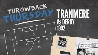 Throwback Thursday: Tranmere v Derby 1992