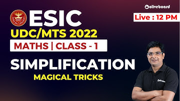 ESIC UDC/MTS 2022 | Maths | Class - 1 | Simplification | Magical Tricks | Vivek Sir