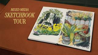 Sketchbook Tour | Mixed Media, inks, watercolor, and more