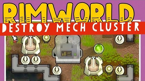 RIMWORLD – Dealing With Mech Cluster