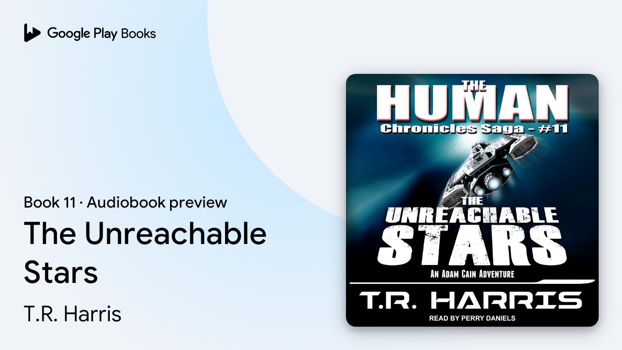 The Unreachable Stars Book 11 by T.R. Harris · Audiobook preview 