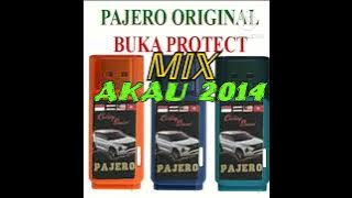 SP PAJERO ORIGINAL MIX AKAU 2014,,LINK DOWNLOAD DI DISKRIPSI 👉 V 👍👍