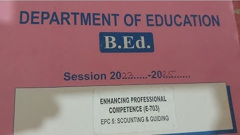 EPC-5 Scout and guide /b.ed project file/स्काउट गाइड/b.ed 2nd year file hindi english banae /scout