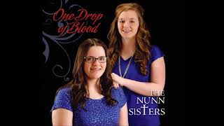 The Nunn Sisters "One Drop Of Blood" Full Version chords