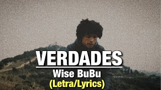 Wise - Verdades (Letra/Lyrics)