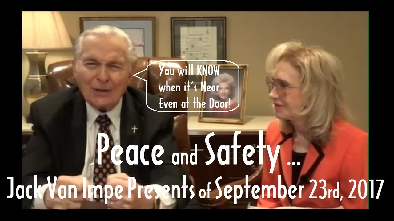 Jack Van Impe –Peace and Safety - YouTube