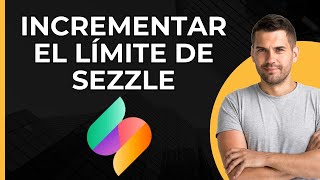 Cómo aumentar el límite de Sezzle