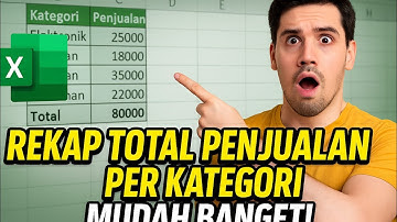 Mencari Total Penjualan Berdasarkan Kategori Barang Dengan Rumus Sumif Pada Microsoft Excel