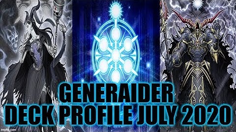 GENERAIDER DECK PROFILE (JULY 2020) YUGIOH!