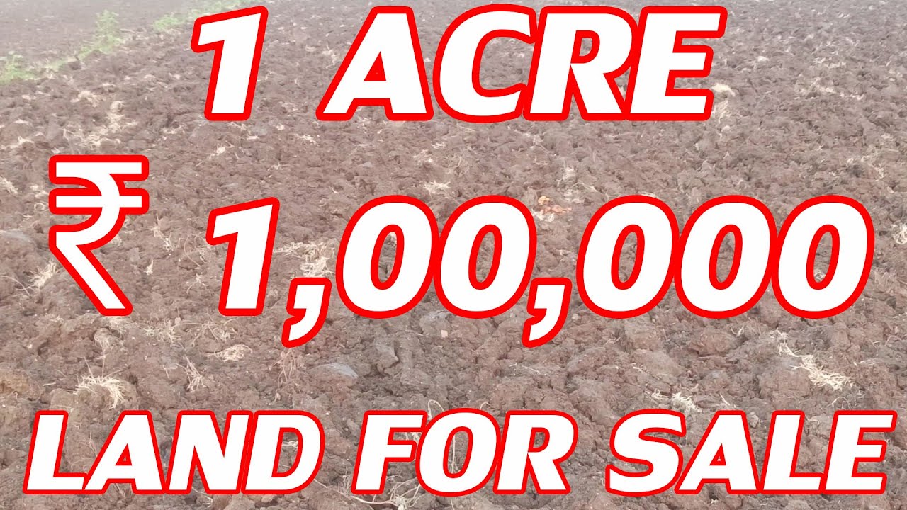 1 ACRE LAND FOR SALE COST PER ACRE IS ₹ 1,00,000 / LAKH LOW COST