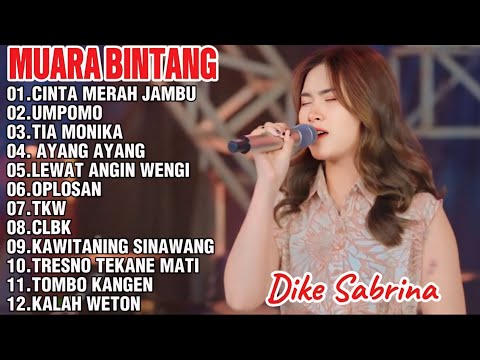 ASMORO LERENG LAWU - MANDEG NANGIS | DIKE SABRINA | MUARA BINTANG FULL ALBUM TERBARU 2025