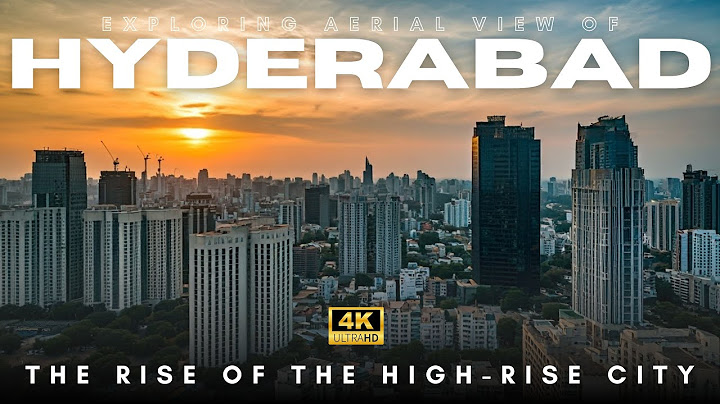 Hyderabad's Vertical Growth - High-Rises are Changing the City | Aerial View | Hyderabad Real Estate
