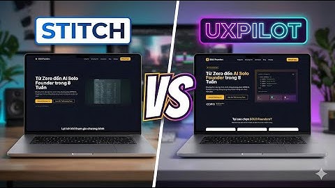 So Sánh Stitch (Google) vs UXPilot AI: Demo Thiết Kế Landing Page Thực Tế