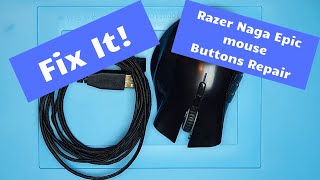 RAZER Naga Epic Buttons Repair