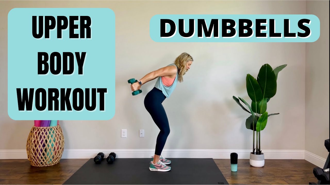Upper Body Workout with Dumbbells - YouTube