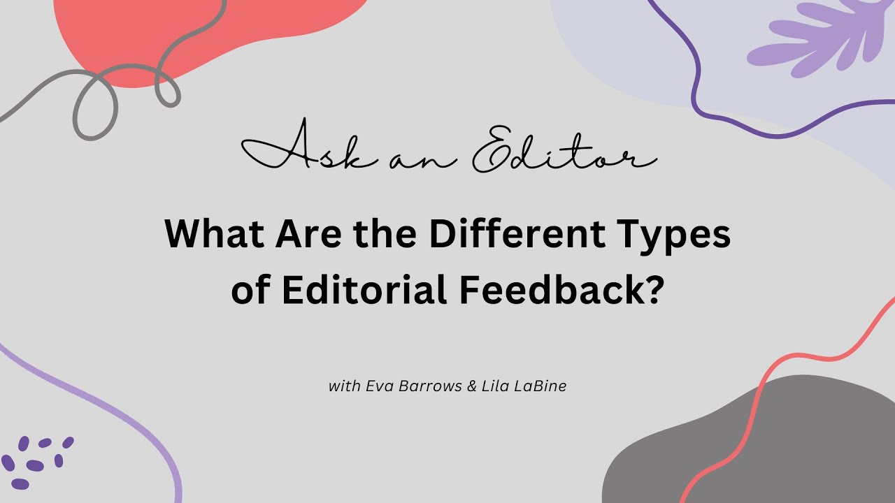 What Are the Different Types of Editorial Feedback?