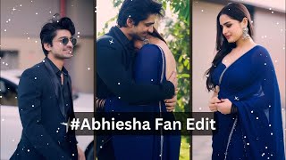 Abhiesha Fan Edit | Abhishek Kumar | Ayesha Khan