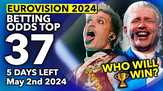 🏆 Who will be the WINNER of EUROVISION 2024? | Betting Odds TOP 37 (May 2nd - 5 days to go)