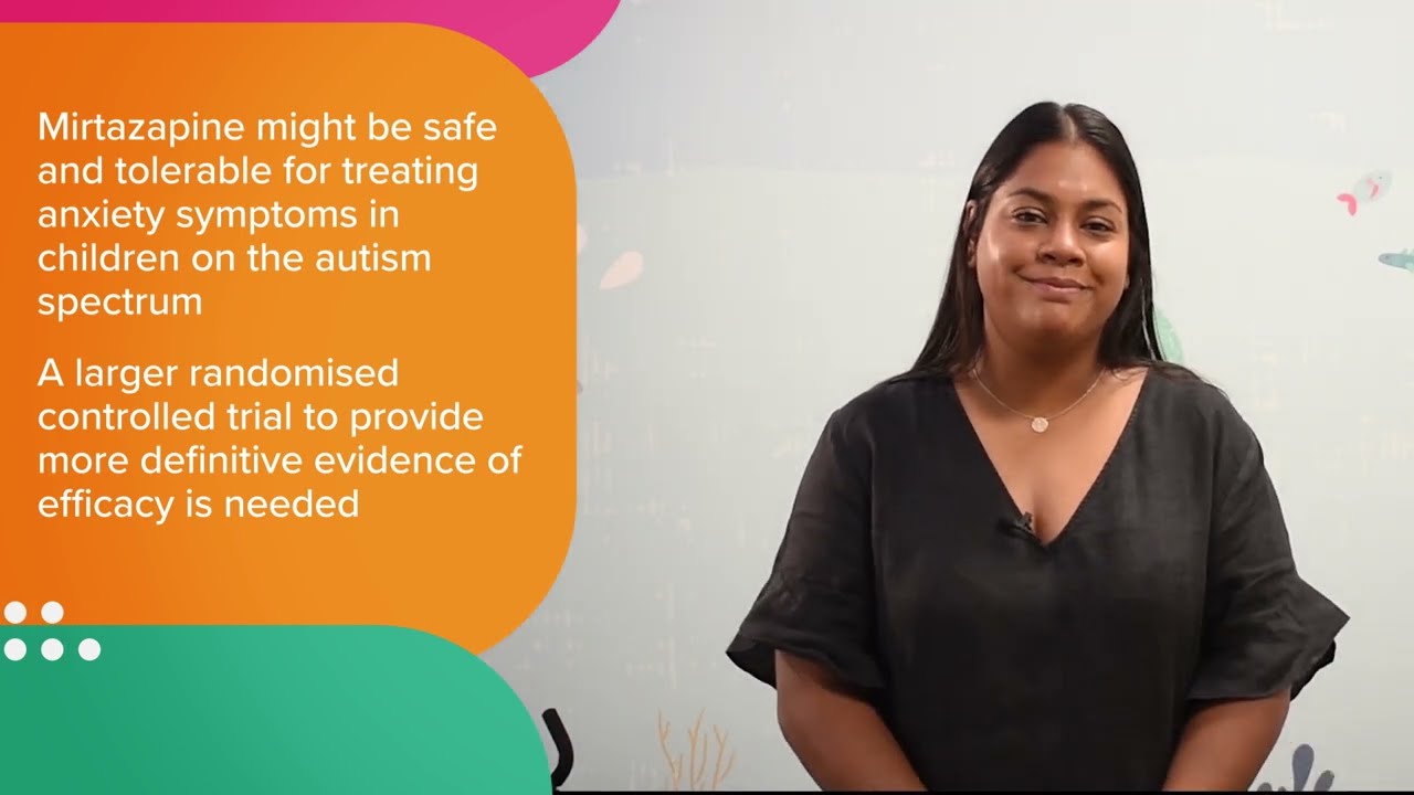 60 Second Science - Mirtazapine, anxiety and autism