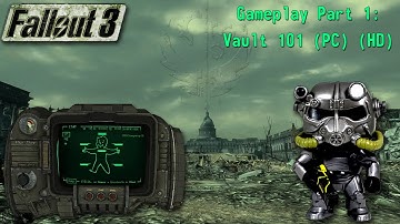 Fallout 3 Gameplay Part 1: Vault 101 (PC) (HD)