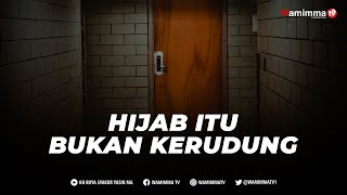 Hijab Itu Bukan Kerudung | Buya Syakur