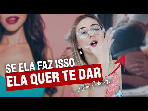 Vídeo: 12 sinais que ela quer que você a persiga: ela está apenas sendo provocadora?