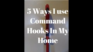 5 Ways I Use Command Hooks In my Home| Renter Friendly