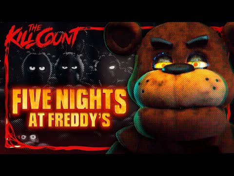 Five Nights at Freddys (2023) KILL COUNT