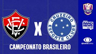 VITÓRIA  X CRUZEIRO | CAMPEONATO BRASILEIRO - 20/09/2026