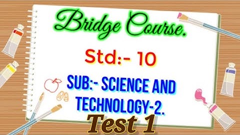 Bridge Course Class 10th Science Test 1 || Bridge Course Class 10th Science 2 || Setu Abhyas