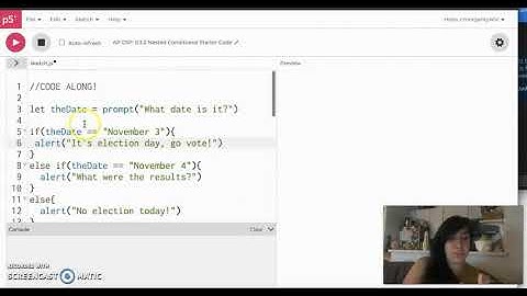 AP CSP: 0.3.2 Nested Conditionals