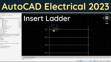 AutoCAD Electrical 2023 | Insert Ladder | Learn EEE