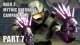 Halo 3 Mythic Overhaul Campaign 2.0 Gameplay Part 7 | The Covenant | No Commentary