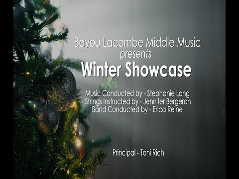 Bayou Lacombe Middle School Winter Showcase