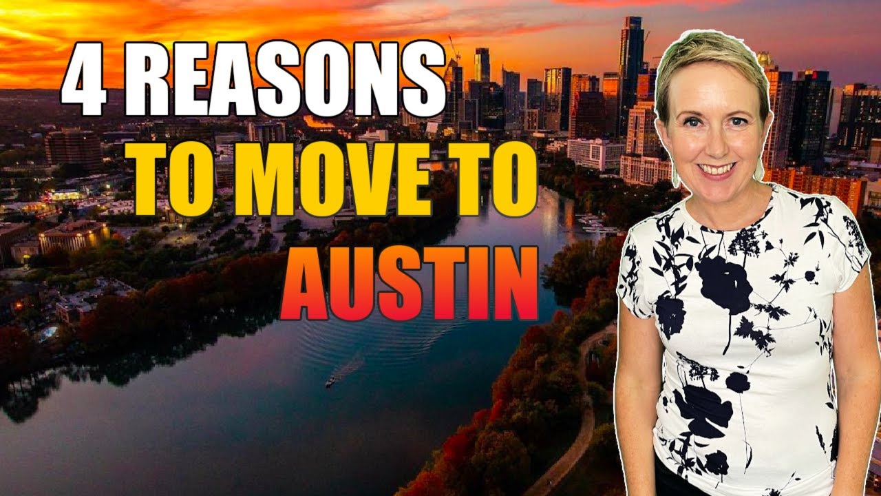 4 Reasons Why You Should Move To Austin Texas YouTube