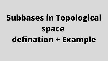 Subbases in Topological space| definition+example| in Urdu/Hindi rza4