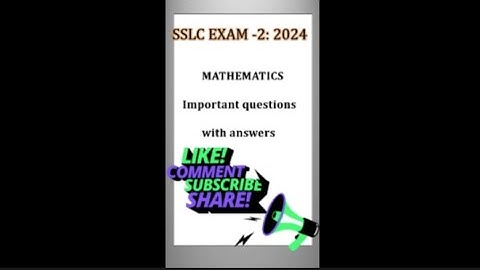 SSLC exam -2 2024||important questions with answers #mathquestions