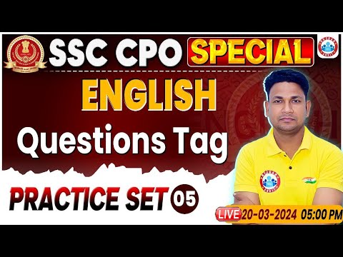 SSC CPO 2024 | SSC CPO English Practice Set 05, Questions Tag English, SSC CPO English Class