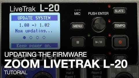 Zoom LiveTrak L-20: Updating the Firmware