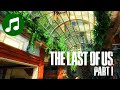 Relaxing LAST OF US 1 Music 🎵 One Hour Ambient CHILL MIX (SLEEP | STUDY | FOCUS)