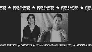 Смотреть клип Matoma & Jonah Kagen - Summer Feeling (Acoustic) [Official Audio]