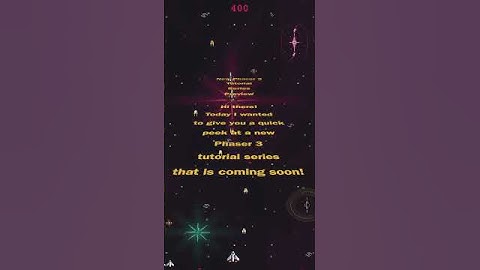 Phaser 3 Tutorial - Create Space Shooter Series Preview #phaser